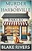 Murder in Harborville by Blake     Rivers