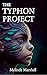The Typhon Project by Melinda Marshall