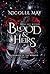 What Lies Within Blood & Heirs by Nicolle May What Lies Within Blood & Heirs by Nicolle May