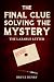 The Final Clue Solving the ...