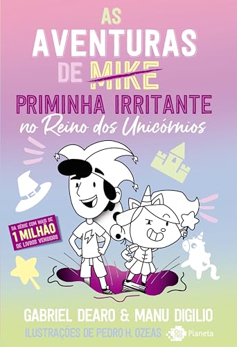 As aventuras de Priminha Irritante: no Reino dos Unicórnios (Portuguese Edition)