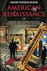 American Renaissance Book 1: Missions Dangerous