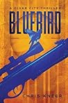 Bluebird: A Cigar...