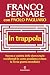 In trappola: Ascesa e cadut...