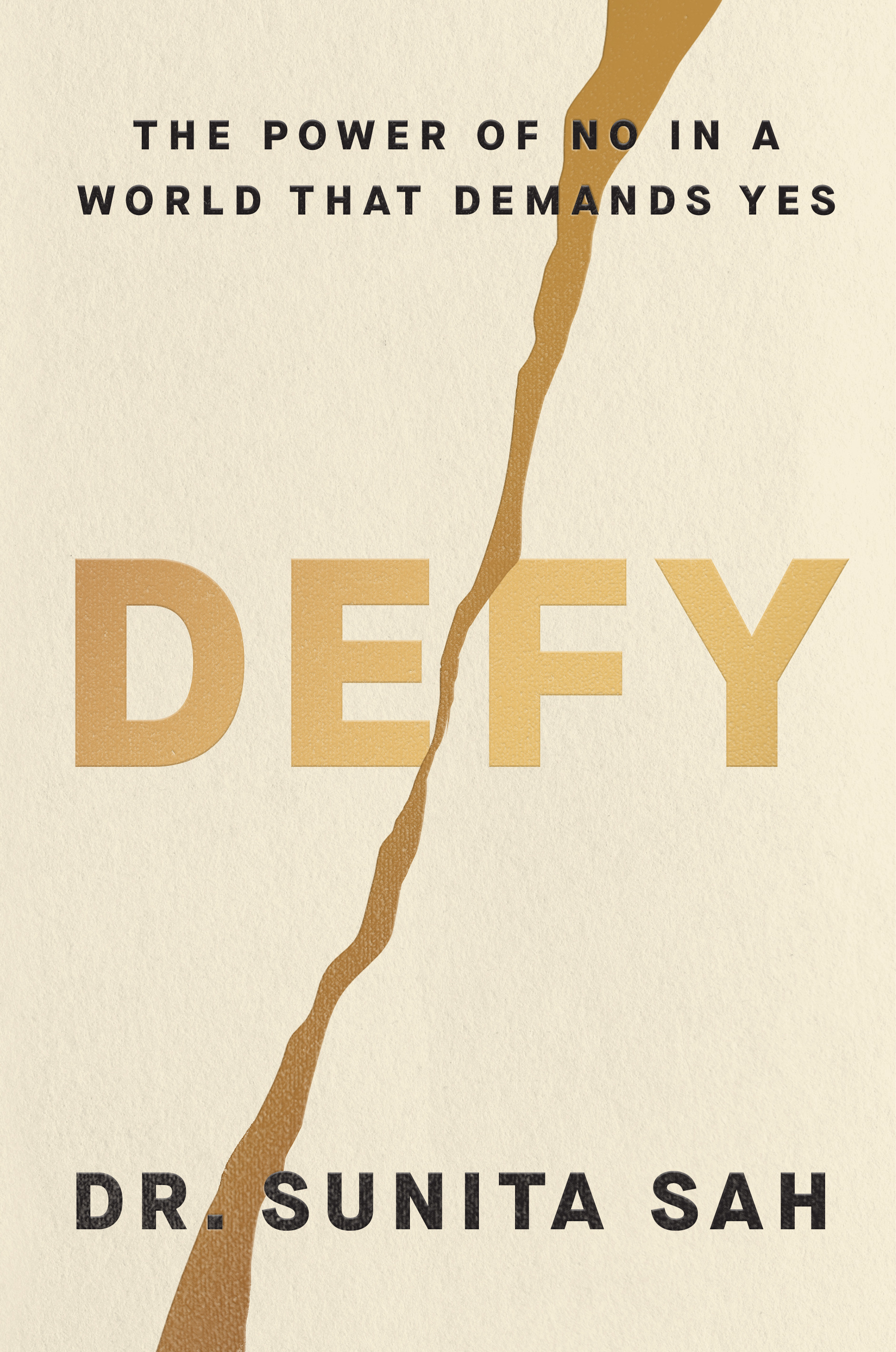 Defy: The Power of No in a World That Demands Yes