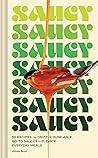 Saucy by Ashley Boyd
