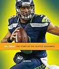The Story of the Seattle Seahawks