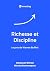 Richesse et Discipline: Leç...
