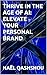 Thrive in the Age of AI: Elevate Your Personal Brand