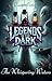 Legends in the dark: The Wh...
