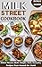 MILK STREET COOKBOOK: Globa...