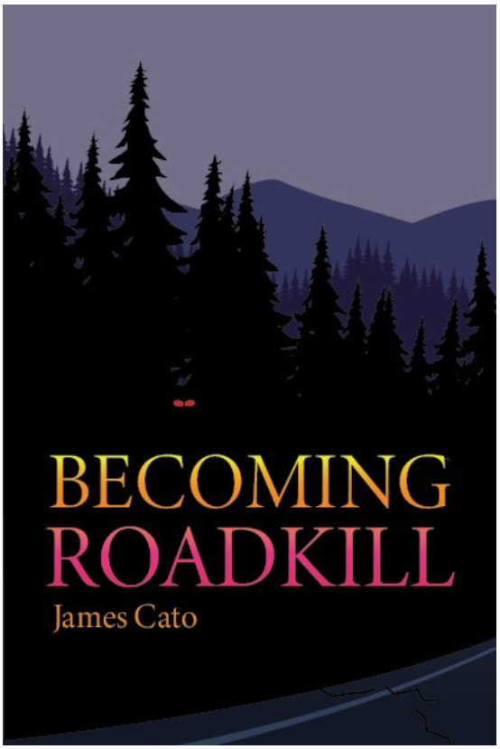Becoming Roadkill