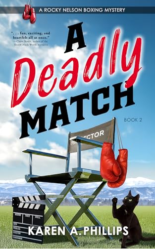 A Deadly Match (Rocky Nelson Boxing Mystery Book 2)