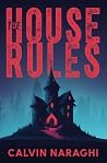 The House Rules