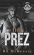 The Prez (Devil's Mayhem MC #3)