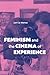 Feminism and the Cinema of Experience by Lori Jo Marso