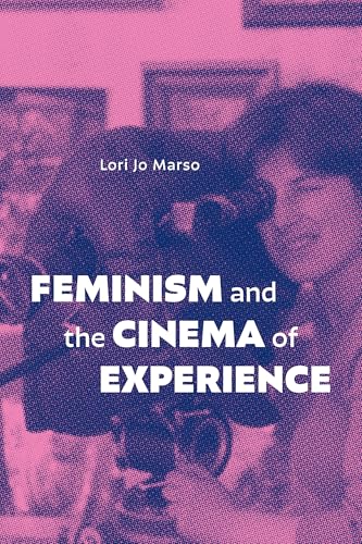 Feminism and the Cinema of Experience (Paperback)
