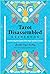 Tarot Disassembled Guidebook: Deconstructing the Symbols of the Major and Minor Arcana