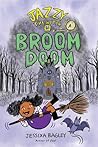 Jazzy the Witch in Broom Doom by Jessixa Bagley Jazzy the Witch in Broom Doom by Jessixa Bagley
