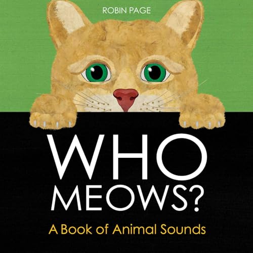 Who Meows?: A Book of Animal Sounds (Hardcover)
