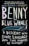 Benny the Blue Wh...