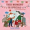 This Moment Is Special by John Parra