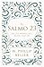 El Salmo 23: En las manos del buen pastor (Spanish Edition)