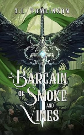 A Bargain of Smoke and Vines (The Sundered Fates, #1)