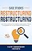 25 Case Studies on Restructuring