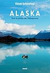 Alaska: Sur la piste de Telaquana