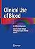 Clinical Use of Blood: A Di...