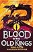 Blood of the Old Kings by Sung-Il Kim