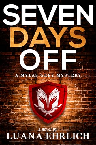 Seven Days Off (Mylas Grey Mysteries #7)