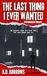 The Last Thing I ...