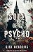 Soul of a Psycho by Gigi Meadows