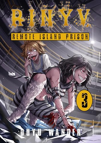 Remote Island Prison: An Apocalyptic Progression Fantasy (Rinyv, Book 3)