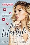 The Lifestyle by Deanna Lynn Sletten