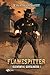 Flamespitter - A Wild West Cultivation Story by Jonathan Smidt