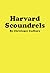 Harvard Scoundrels by Christopher Cadbury