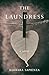 The Laundress: A Novel
