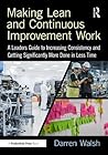 Making Lean and Continuous Improvement Work
