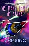 As Many Ships As Stars by Weyodi Oldbear