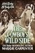 The Cowboy's Wild Side: Naked Cowboy's of Smoky Hill: Book 3 (Naked Cowboys of Smoky Hill)