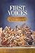 First Voices: A Novel Based On Biblical Genesis