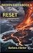 BROKEN EARTH: RESET: A Post-Apocalyptic Disaster Thriller!