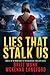 Lies That Stalk Us: "Moms Who Lie" Domestic Psychological Thriller Book 4