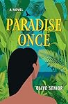 Paradise Once: A ...