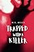 Trapped with a Killer