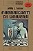 Fabbricanti di universi (Wo...