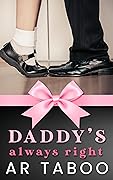 Daddy’s Always Right